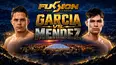 Fusion Fight League: Garcia vs. Mendez