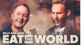 Billy & Dom Eat The World