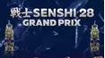 Senshi 28: Grand Prix