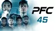 Peak Fighting Championship 45