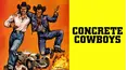 Concrete Cowboys