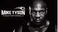 Mike Tyson Invitational