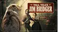 The Tall Tales of Jim Bridger
