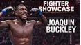 Fighter Showcase: Joaquin Buckley