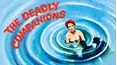 The Deadly Companions