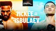 2026 PFL San Diego: McKee vs. Isbulaev