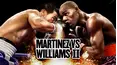 World Championship Boxing: Paul Williams vs. Sergio Martinez and Cristobal Arreola vs. Brian Minto