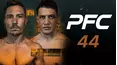 Peak Fighting Championship 44