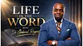 Life in the Word with Dr. Gabriel Rogers
