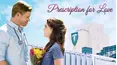Prescription for Love