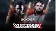 Ben Whittaker vs Liam Cameron