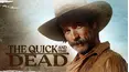 The Quick and the Dead