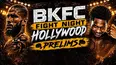 BKFC Fight Night Hollywood: Lane vs. Henry (Prelims)