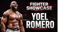 Fighter Showcase: Yoel Romero
