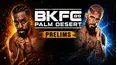 LIVE: BKFC 89 Palm Desert: Herring vs. Maness (Prelims)