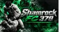 LIVE: Shamrock FC 378: Spangler vs. Holloway