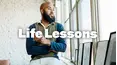 Life Lessons