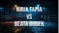 Kiria Tapia vs Beata Dudek