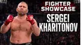 Fighter Showcase: Sergei Kharitonov