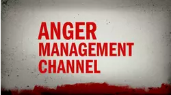 Anger Management Channel