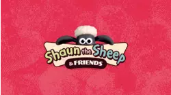Shaun the Sheep & Friends