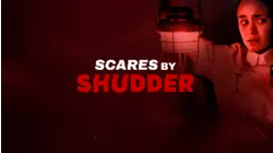 Scares by Shudder