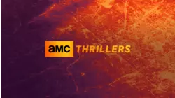 AMC Thrillers