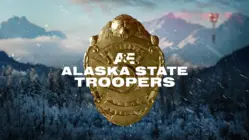 A&E Alaska State Troopers