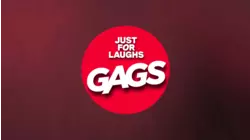 Just for Laughs Gags